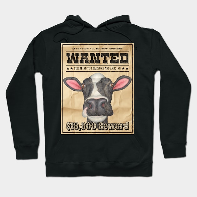 Cute Funny Cow Wanted Poster Hoodie by Danny Gordon Art